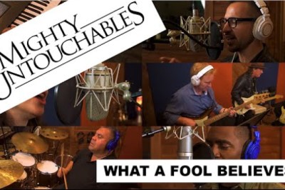 The Mighty Untouchables - What A Fool Believes