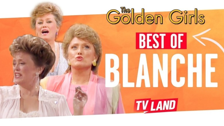 Rue McClanahan's Best of Blanche Devereaux