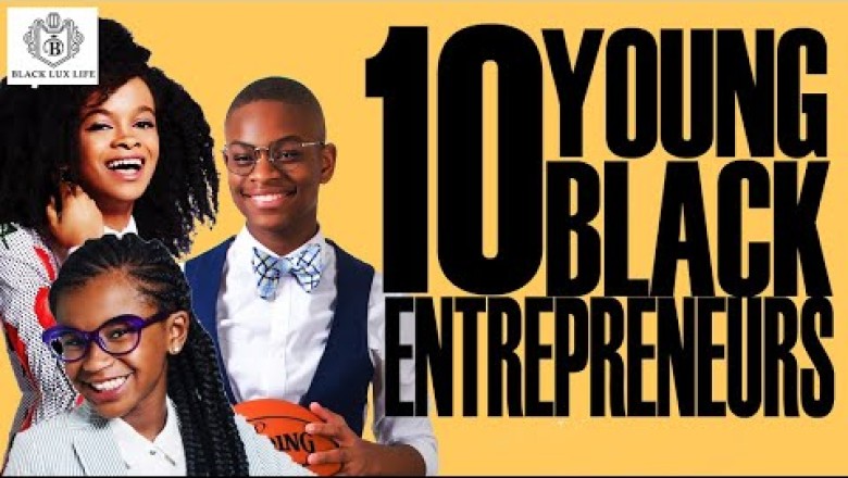 10 Young Black Entrepreneurs &amp; Millennials