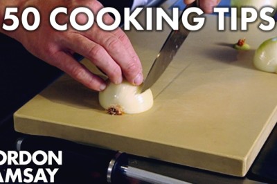 50 Cooking Tips with Gordon Ramsay