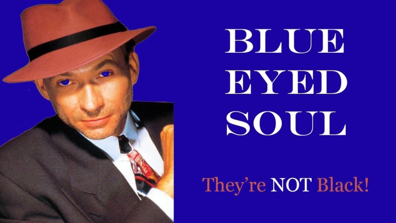 Blue Eyed Soul