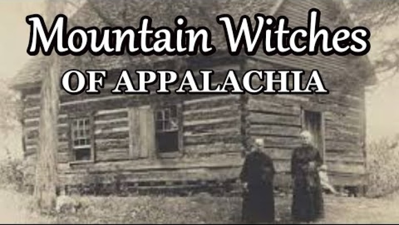 Mountain Witches of Appalachia