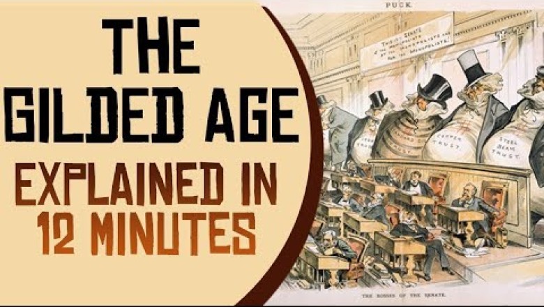 The Gilded Age Explained in 12 Minutes