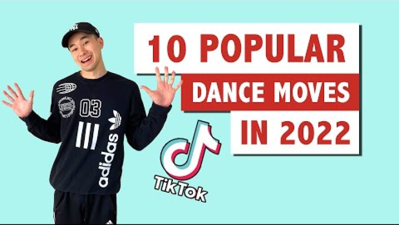 Top 10 Most Popular TikTok Dance Moves of 2022