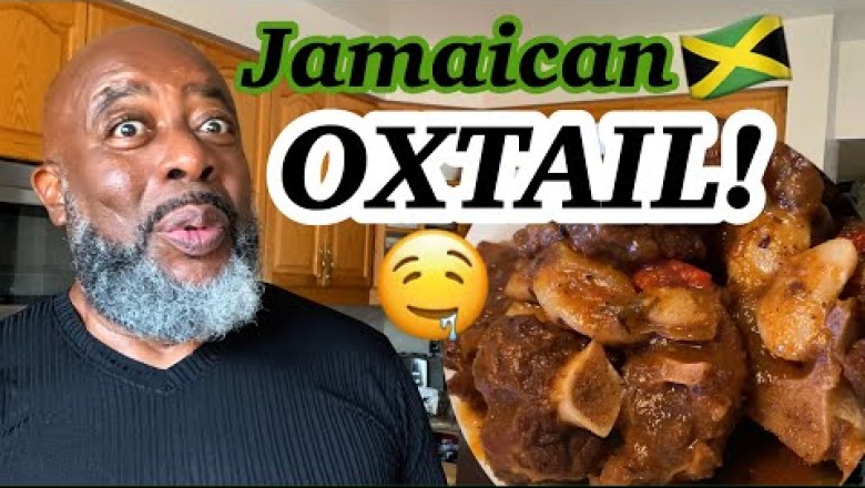 How To Make Jamaican Oxtail