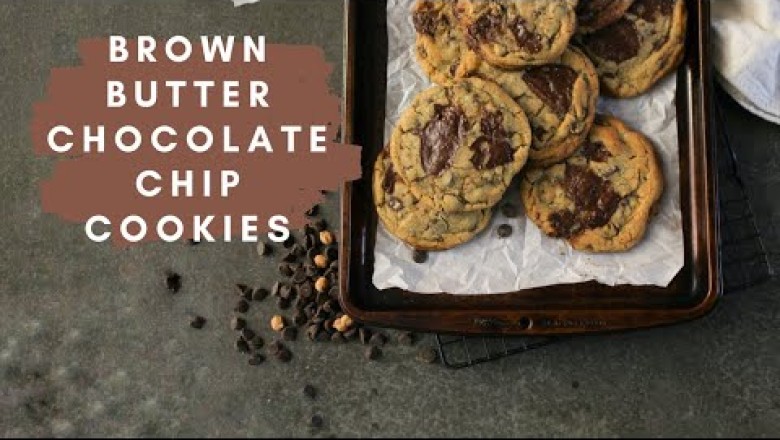 Brown Butter Chocolate Chip Cookies
