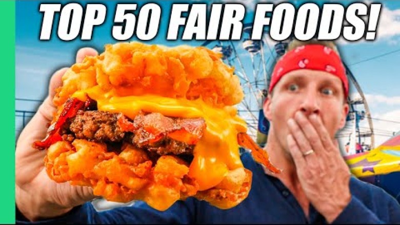 USA's TOP 50 INSANE Fair Foods!