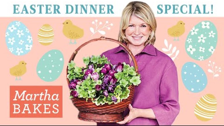 Martha Stewart's 11-Recipe Easter Dinner Special