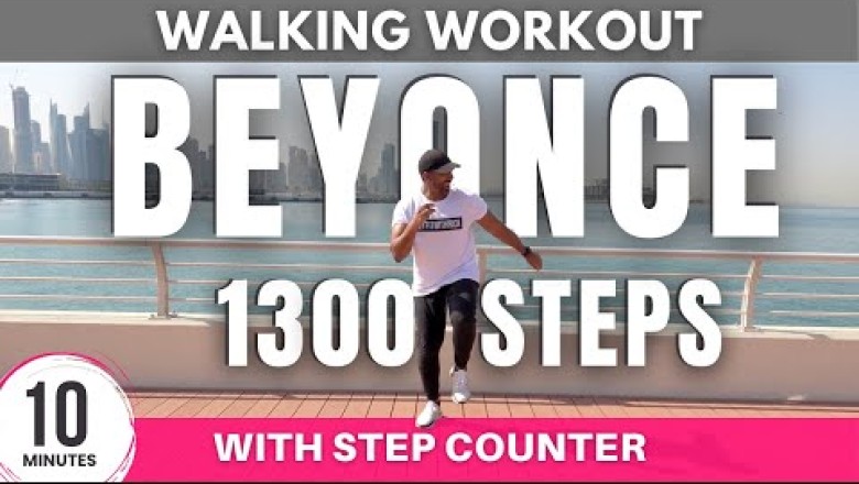 Beyonce 10 Minute Walking Workout