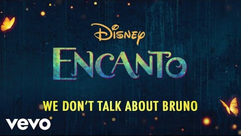 We Don't Talk About Bruno
