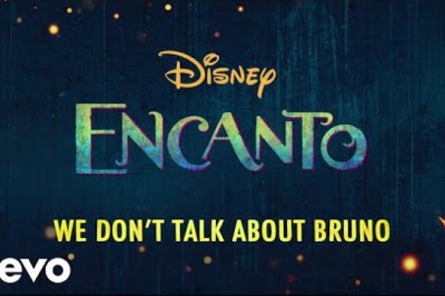 We Don't Talk About Bruno
