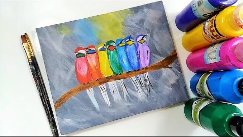 How To Paint A Rainbow Of Birds