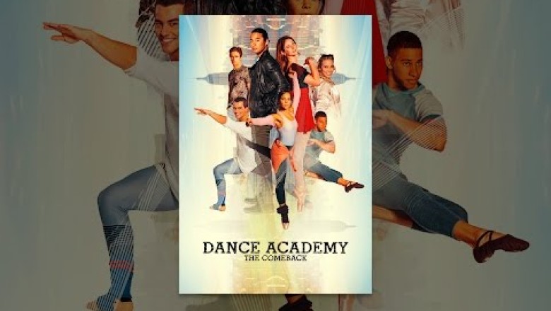 Dance Academy: The Comeback