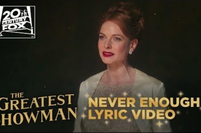 The Greatest Showman - Never Enough