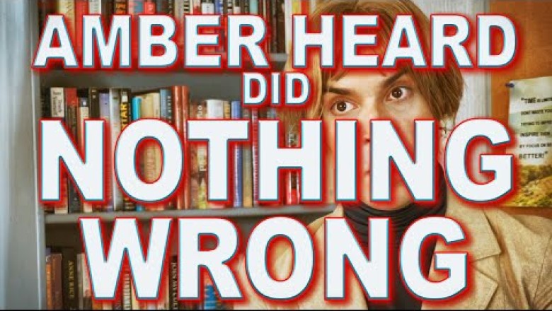 Amber Heard did NOTHING WRONG! (NOT FOR JOHNNY DEPP FANS)