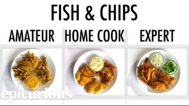 4 Levels of Fish and Chips: Amateur to Food Scientist