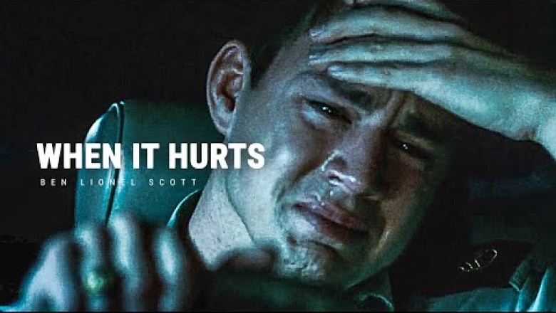 When It Hurts