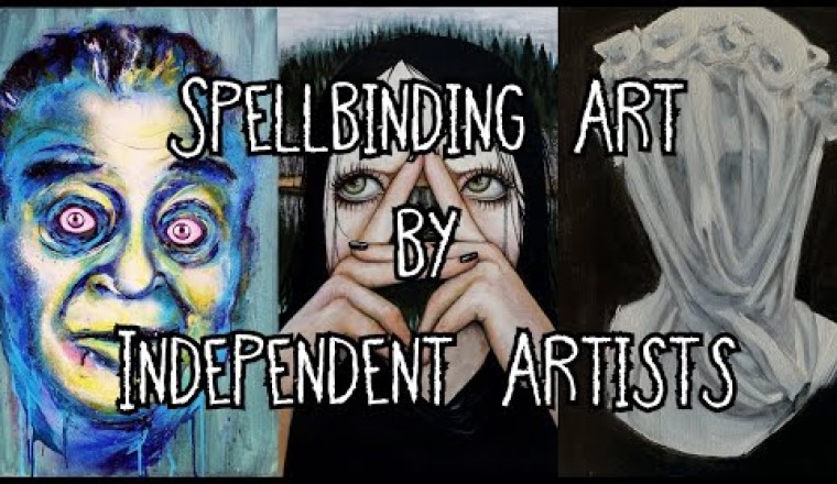 Spellbinding Art by Independent Artists