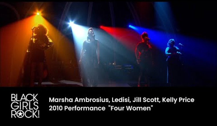 Marsha, Ledisi, Kelly and Jill - Black Girls Rock 2010