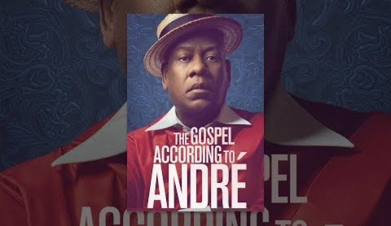 The Gospel According to André