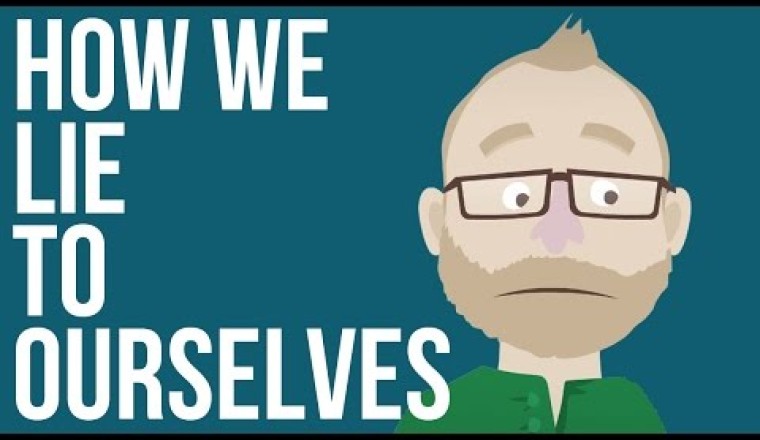How We Lie to Ourselves