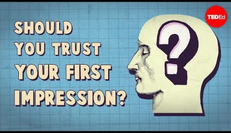 Should you trust your first impression?
