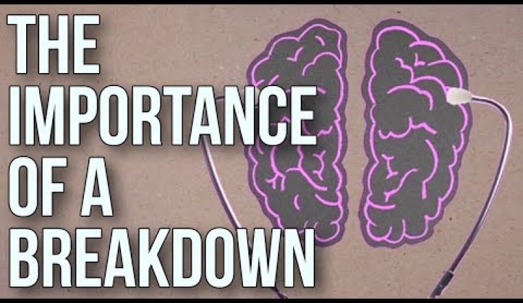 The Importance of a Breakdown