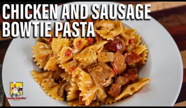 Chicken and Sausage Bowtie Pasta
