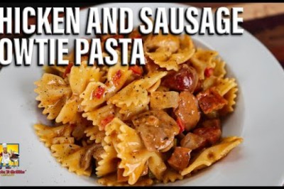 Chicken and Sausage Bowtie Pasta