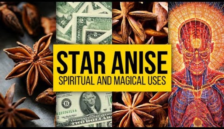 Star Anise: Spiritual and Magical Use