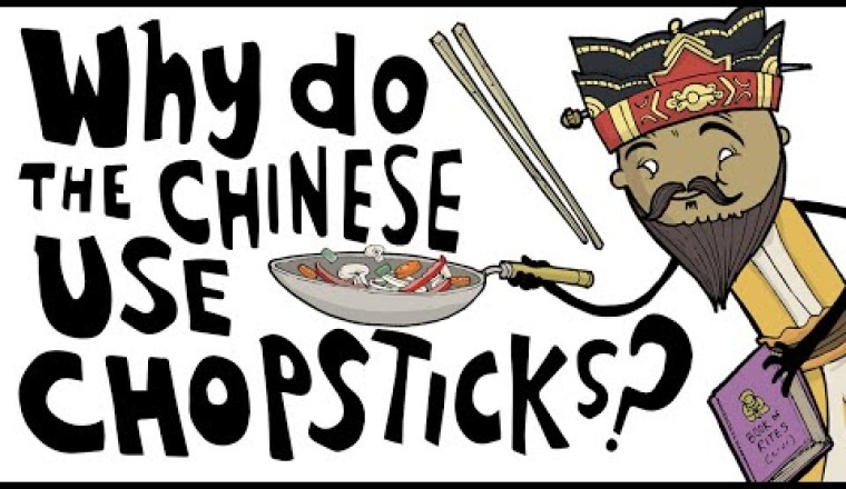Why Do the Chinese Use Chopsticks?