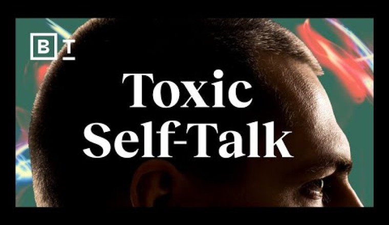 Toxic Self-Talk
