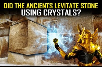Ancients used Crystals that made Stone Weightless and Plants that Could Melt Rock