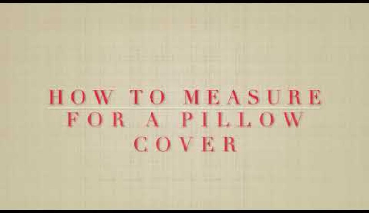 How To Measure For A Pillow Cover