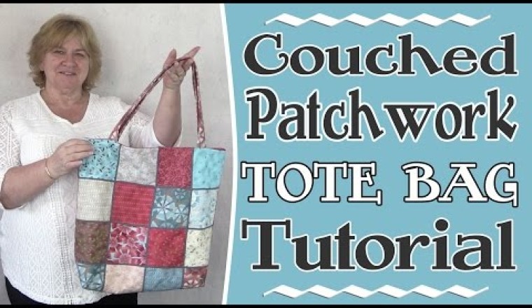 Patchwork Tote Bag with Couching - Tutorial