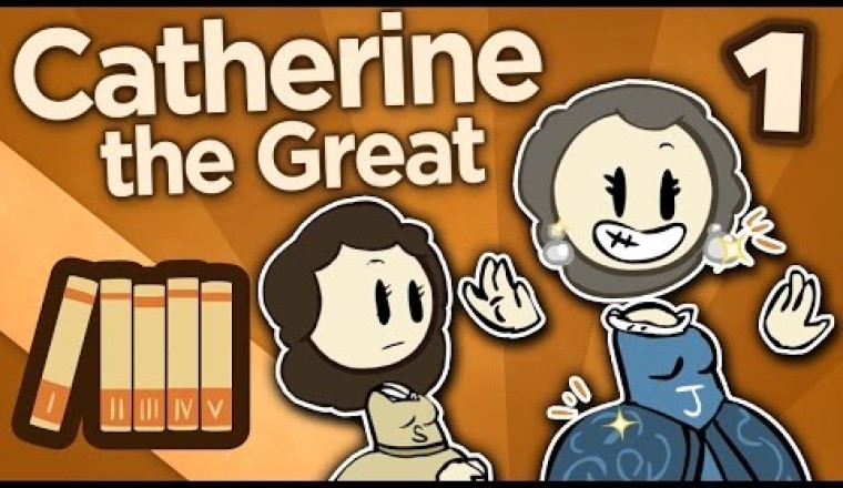 Extra History: Catherine the Great