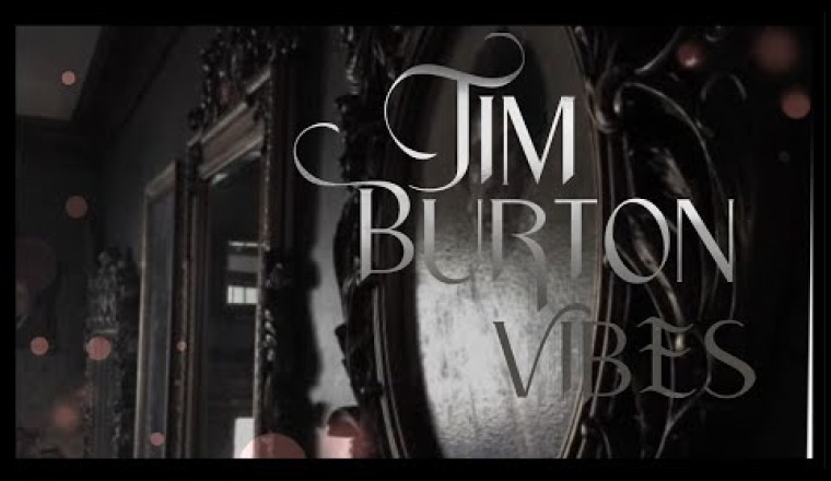 Music for Tim Burton Vibes