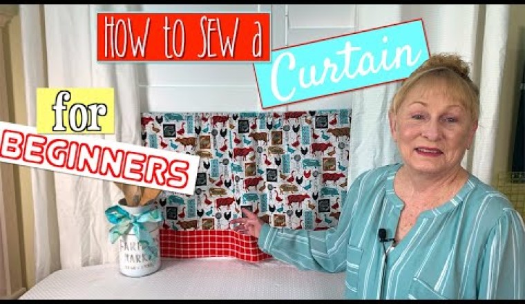 Making Curtains For Beginners