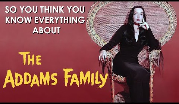 So You Think You Know Everything About The Addams Family