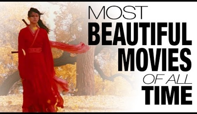 Top 10 Most Beautiful Movies of All Time