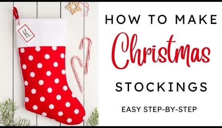 Making The Easiest Christmas Stocking