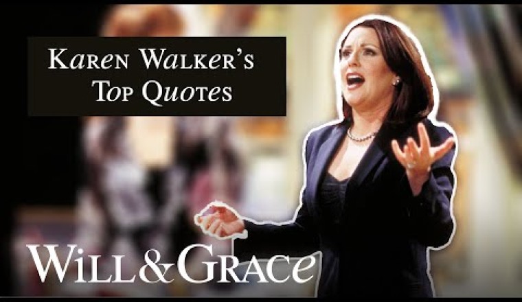 Karen Walker's Top Quotes