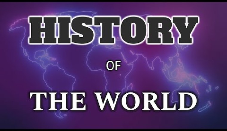 History of the World (Ancient, Medieval, Modern)