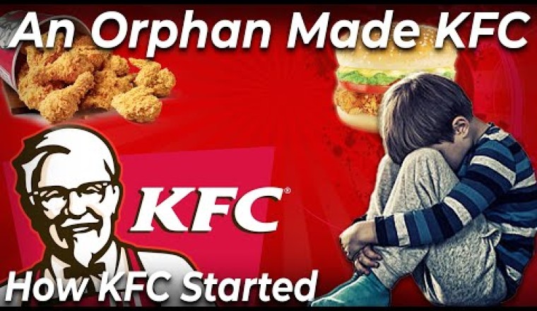 An Orphan Boy Who Started KFC