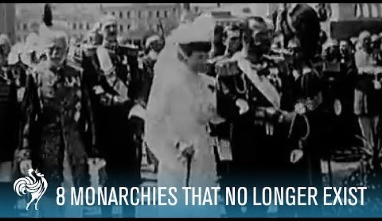 8 Monarchies That No Longer Exist