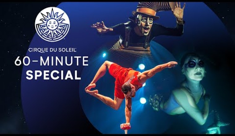 Cirque du Soleil - 60-Minute Special #1