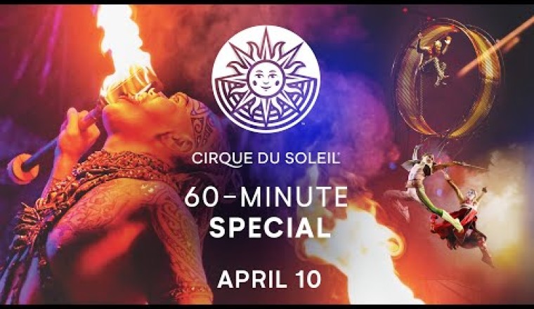 Cirque du Soleil - 60-Minute Special #3