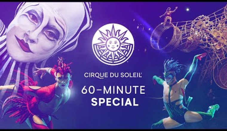 Cirque du Soleil - 60-Minute Special #13