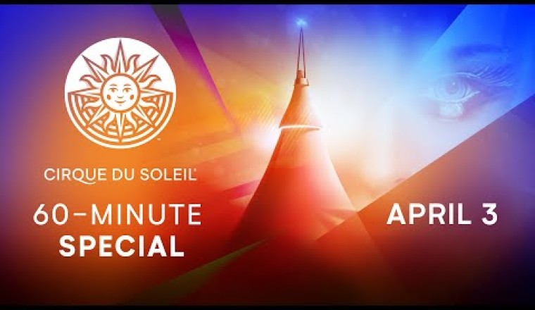 Cirque du Soleil - 60-Minute Special #2