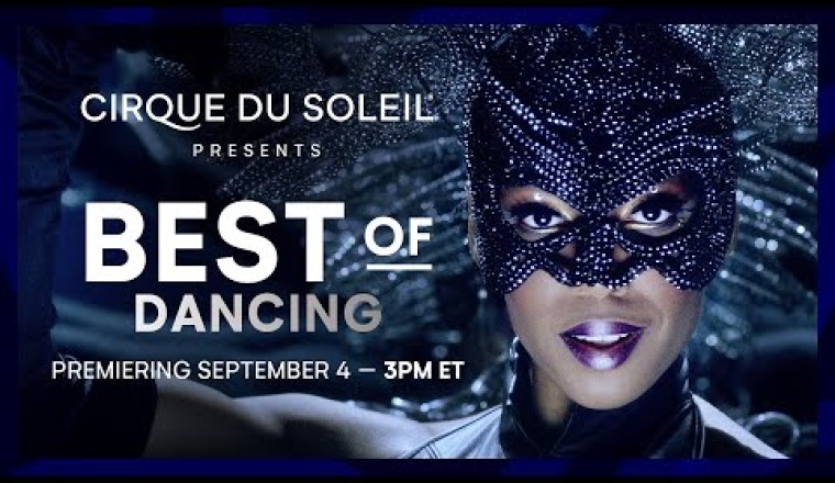 Cirque du Soleil - Best of Dancing
